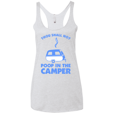 Thou shall not poop in the camper shirt
