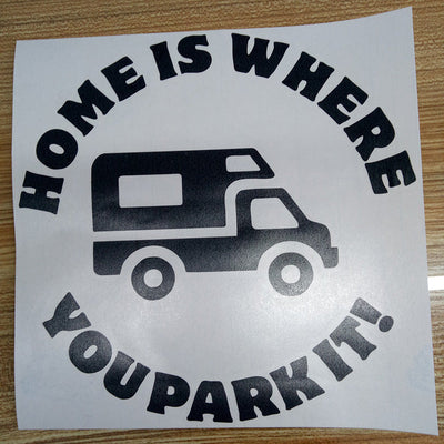 2PCS Camping HOME IS WHERE YOU PARK IT Vinyl Sticker Ideal for Campervan
